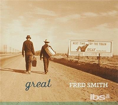 Cover for Fred Smith · Great (CD) (2017)