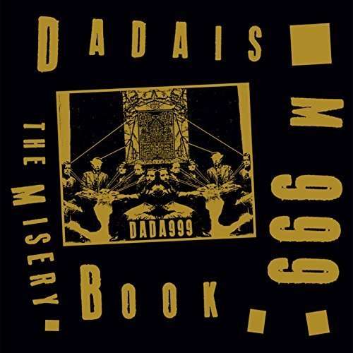 Cover for Dadaism 999 · Misery Book (LP) [Coloured edition] (2015)