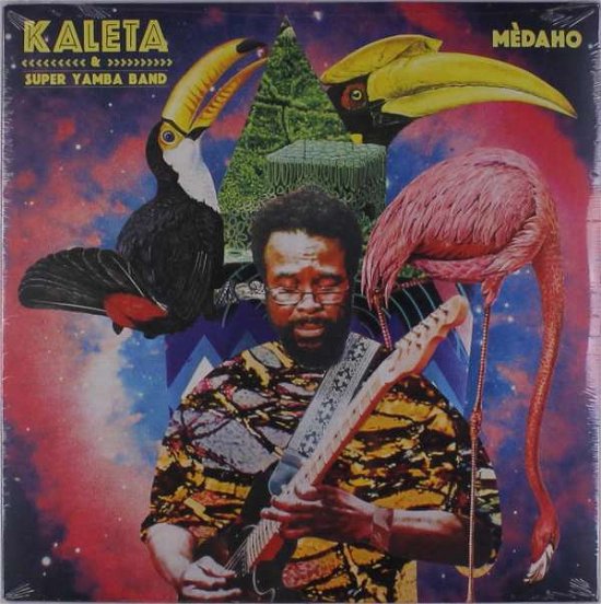 Medaho - Kaleta & Super Yamba Band - Music - UBIQUITY - 0780661138518 - September 27, 2019
