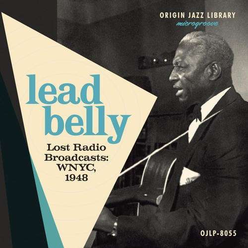 Cover for Lead Belly · Lost Radio Broadcasts: Wnyc 1948 (LP) (2015)