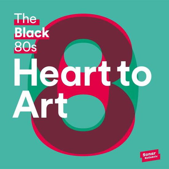 Cover for Black 80s · Heart To Art (LP) [180 gram edition] (2016)