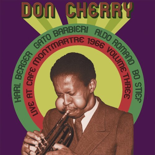 Cover for Don Cherry · Live at Cafe Montmartre 1966 3 (CD) [Digipak] (2009)