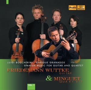 Spanish Music for Guitar & Quartet 1 - Boccherini / Granados / Wuttke / Minguet Quartet - Musiikki - PROFIL - 0881488100518 - tiistai 29. maaliskuuta 2011