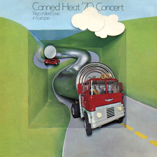 Cover for Canned Heat · '70 Concert Recorded live in Europe (LP) (2024)