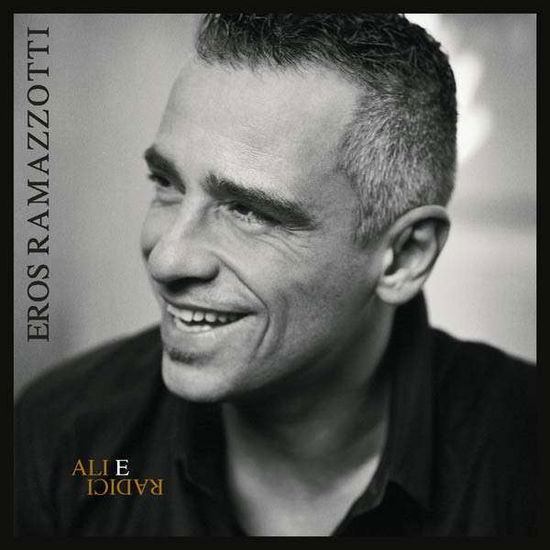 Ali E Radici - Eros Ramazzotti - Musiikki - Sony - 0886975201518 - maanantai 25. toukokuuta 2009