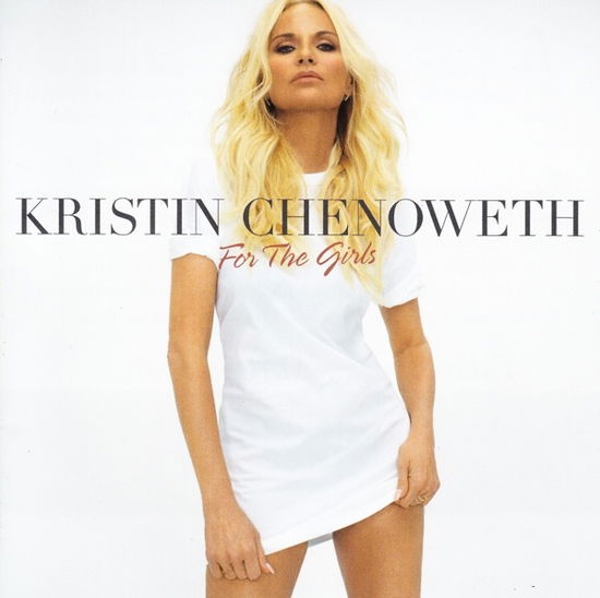 Cover for Kristin Chenoweth · For the Girls (CD) (2019)