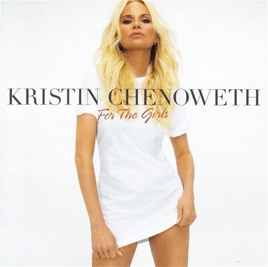 Cover for Kristin Chenoweth · For the Girls (CD) (2019)