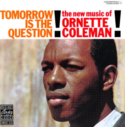 Cover for Ornette Coleman · Tomorrow Is The Question! (CD) (2022)