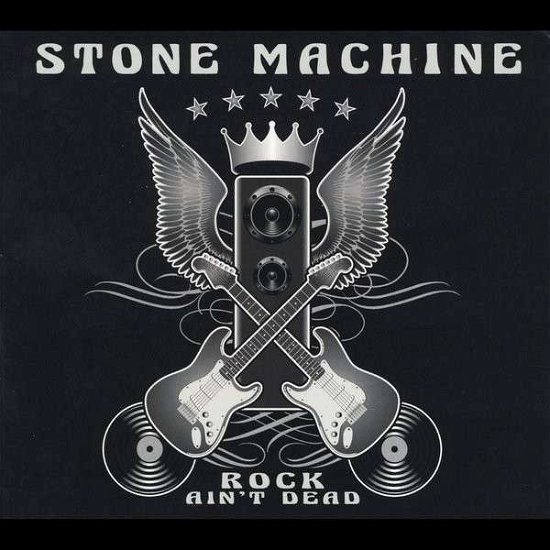 Rock Ain't Dead - Stone Machine - Muziek - GROOVEYARD - 0888295095518 - 22 mei 2014