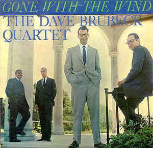 Cover for Dave Brubeck Quartet · Gone with the Wind (WINYL) (2017)