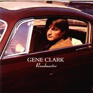 Cover for Gene Clark · Roadmaster (Ita) (LP) (2015)