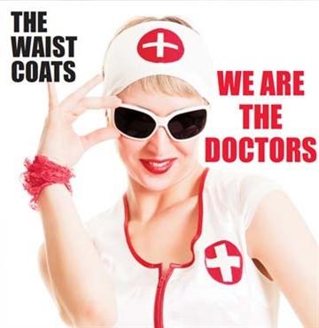 Cover for Waistcoats · We Are The Doctors (LP)