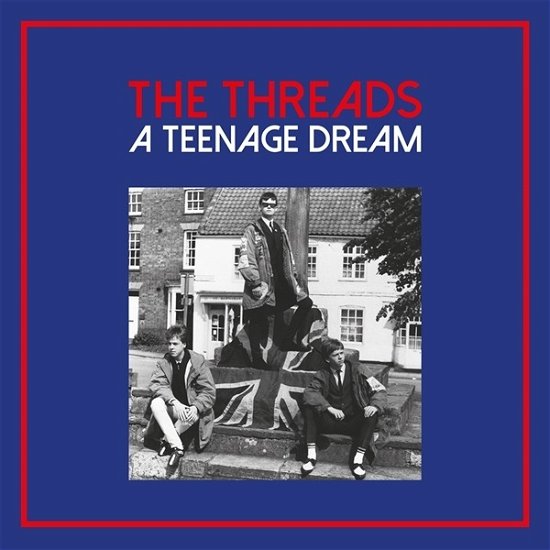 A Teenage Dream - Threads - Muziek - TIME FOR ACTION - 3481575348518 - 11 oktober 2019