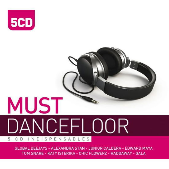 Cover for Must - Dance Floor · Global Deejaoys - Alexandra Stan - Edward Maya Feat Vika Jigulina ? (CD)