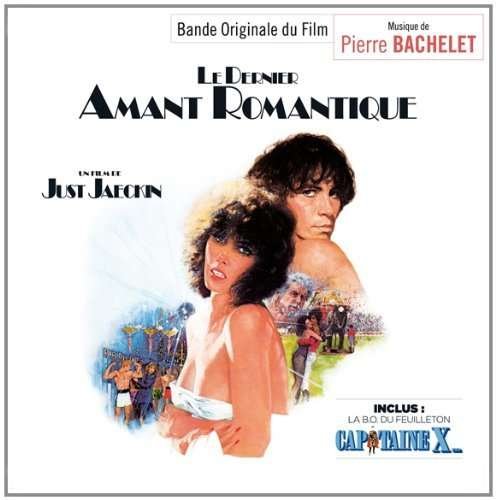 Cover for Pierre Bachelet · Le Dernier Amant Romantique / Capit (CD) (2015)