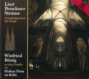 Cover for Liszt / Bruckner / Strauss · Transcriptions For Organ (CD) (2012)