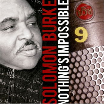 Nothings Impossible - Solomon Burke - Musikk - Edel Germany GmbH - 4029759055518 - 20. juli 2010