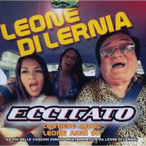 Eccitato - Leone Di Lernia - Musiikki - EDEL - 4029759084518 - tiistai 4. joulukuuta 2012