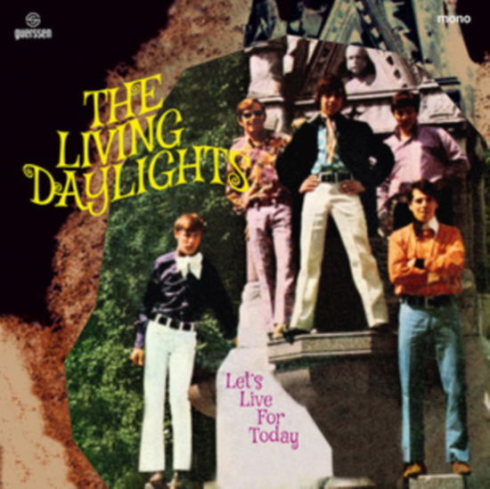 Living Daylights · Lets Live For Today (LP) (2024)