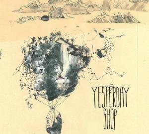 Cover for Yesterday Shop (CD) (2012)