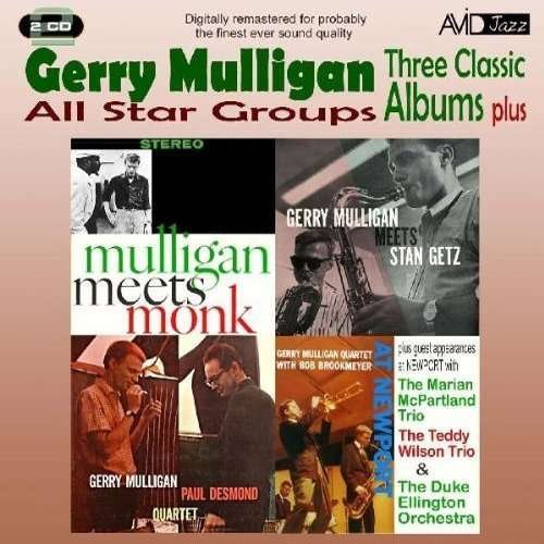 Cover for Gerry Mulligan · Mulligan - All Star Groups - Three Classic Albums Plus (CD) [Japan Import edition] (2016)