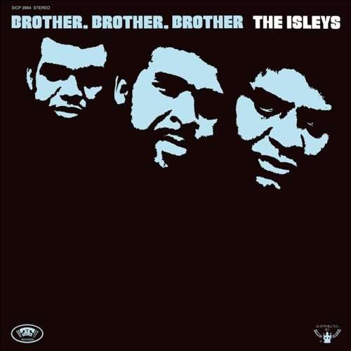 Cover for Isley Brothers · Brother Brother Brother (CD) [Remastered edition] (2010)