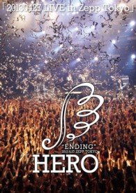 Cover for Hero · 20130427 Live  in  Zepp Tokyo (MDVD) [Japan Import edition] (2013)