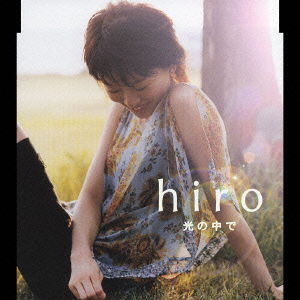 Cover for Hiro · Hikarino Nakade (CD) [Japan Import edition] (2004)