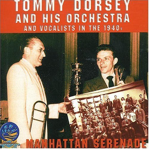 Cover for Tommy Dorsey &amp; His Orchestra · Manhattan Serenade (CD) (2019)