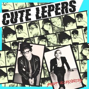 Cover for The Cute Lepers · Smart Accessories (LP) (2010)