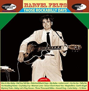 Those Rockabilly Days - Narvel Felts - Music - STOMPER TIME RECORDS - 5024620113518 - October 9, 2015