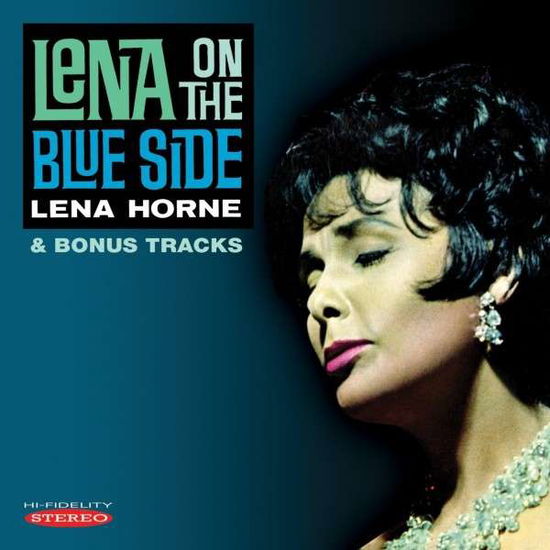 Lena On The Blue Side - Lena Horne - Musik - SEPIA - 5055122112518 - 10. März 2014