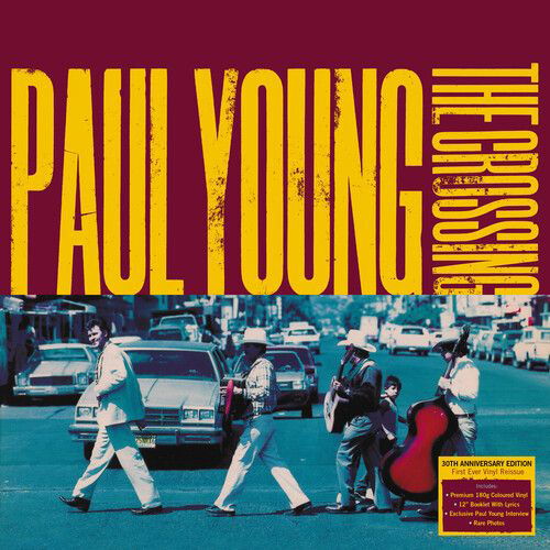 The Crossing (30th Anniversary Edition) (Turquoise Vinyl) - Paul Young - Musikk - 7A RECORDS - 5060209950518 - 16. juni 2023