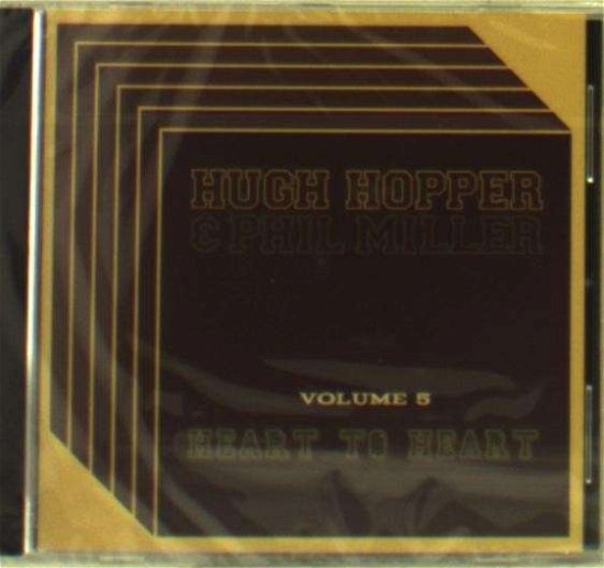 Cover for Hugh Hopper · Heart To Heart Vol.5 (CD) (2015)