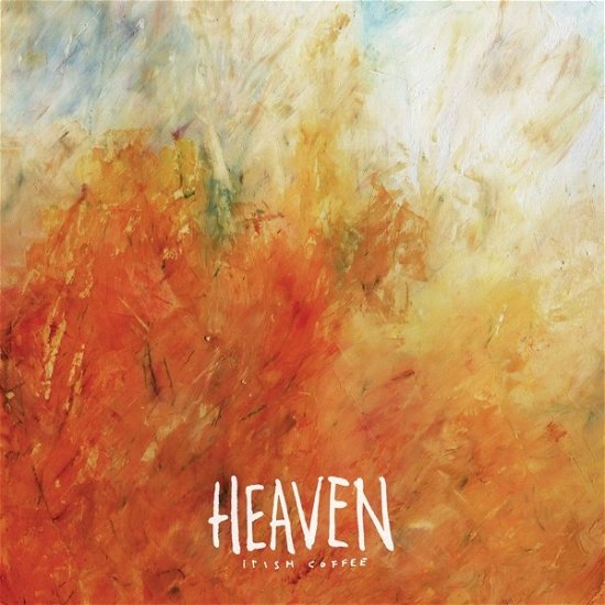 Cover for Irish Coffee · Heaven (CD) (2020)