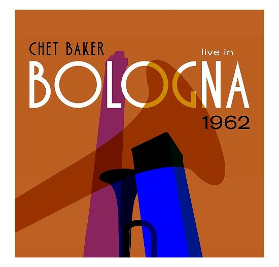Cover for Chet Baker · Live In Bologna (LP) (2022)