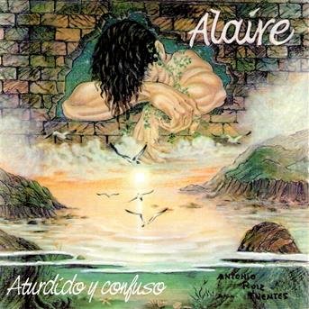 Aturdido Y Confuso - Alaire - Music - AVISPA - 8430113110518 - 