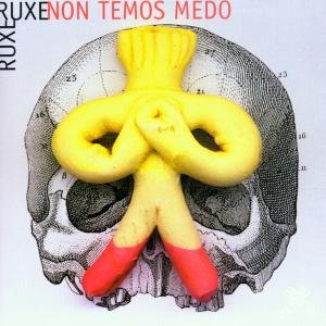 Cover for Ruxe Ruxe · Non Temos Medo (CD) (2015)