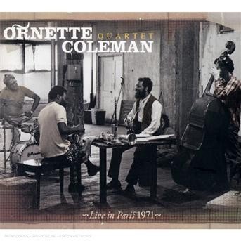 Cover for Ornette Coleman Quartet · Live in Paris 1971 (CD)