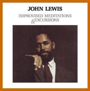 Improvised Meditations & Excursions - John Lewis - Musikk - ESSENTIAL JAZZ CLASSICS - 8436028694518 - 15. februar 2010