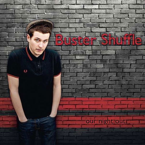 Cover for Buster Shuffle · Our Night Out (LP) [Limited, Remastered edition] (2020)