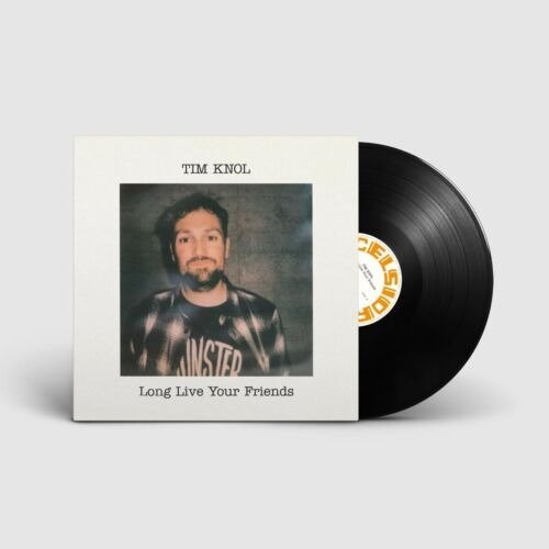 Cover for Tim Knol · Long Live Your Friends (LP) (2023)
