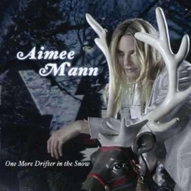 Cover for Aimee Mann · One More Drifter in the Snow (CD) (2007)