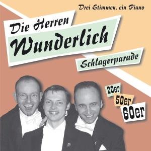 Schlagerparade - Wunderlich Die Herren - Musik - TYROLIS - 9003549521518 - 17. september 2004