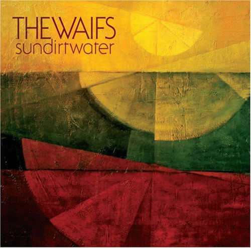 Cover for Waifs · Sun Dirt Water (CD) (2007)