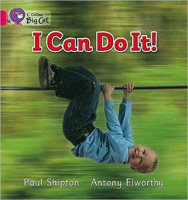 Cover for Paul Shipton · I Can Do It!: Band 01b/Pink B - Collins Big Cat (Paperback Bog) (2007)