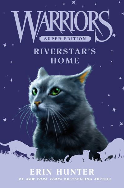 Cover for Erin Hunter · Warriors Super Edition: Riverstar's Home - Warriors Super Edition (Hardcover bog) (2023)