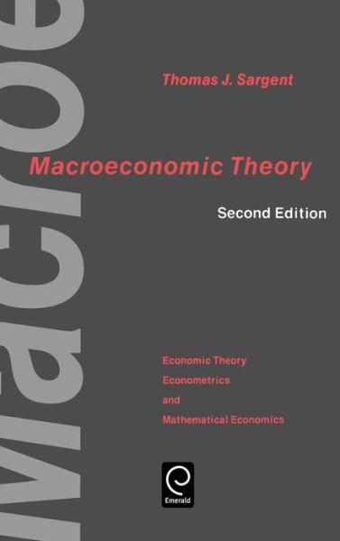 Cover for Thomas J. Sargent · Macroeconomic Theory - Economic Theory, Econometrics, and Mathematical Economics (Hardcover Book) (1987)
