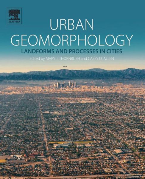 Cover for Urban Geomorphology: Landforms and Processes in Cities (Taschenbuch) (2018)