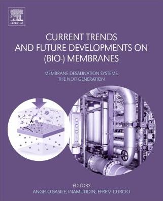 Cover for Angelo Basile · Current Trends and Future Developments on (Bio-) Membranes: Membrane Desalination Systems: The Next Generation (Paperback Book) (2018)